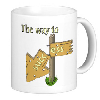 The way to succ ess Funny Mugs by Sergio Schnitzler aka Yio multimedia