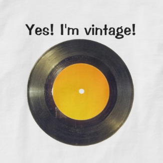 Yes! I'm Vintage! -single vinyl- Ropa Divertida por Sergio Schnitzler o Yio multimedia